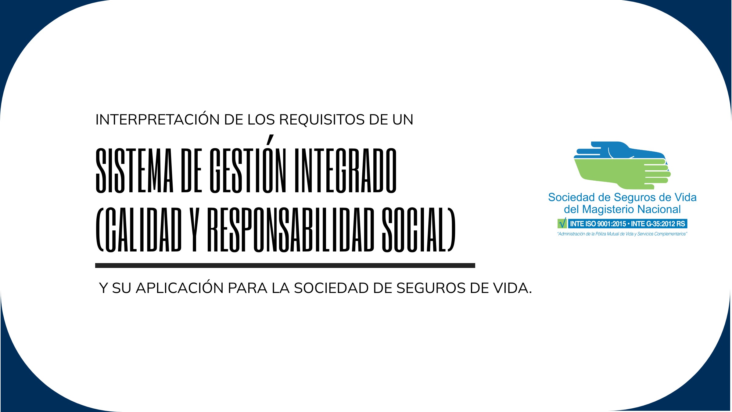 Interpretación de requisito y aplicación SSVMN  para líderes