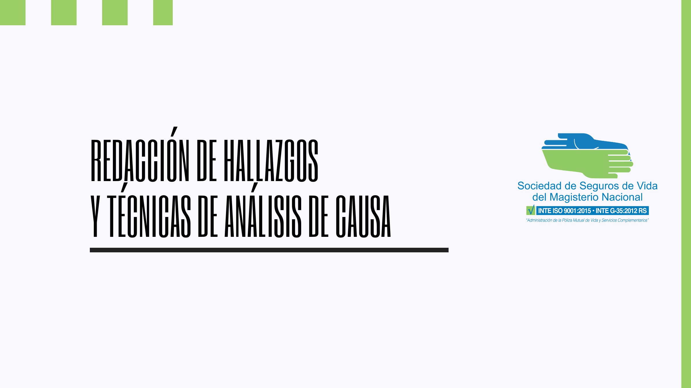 Redacción de hallazgos y técnicas de análisis de causa para Observadores 
