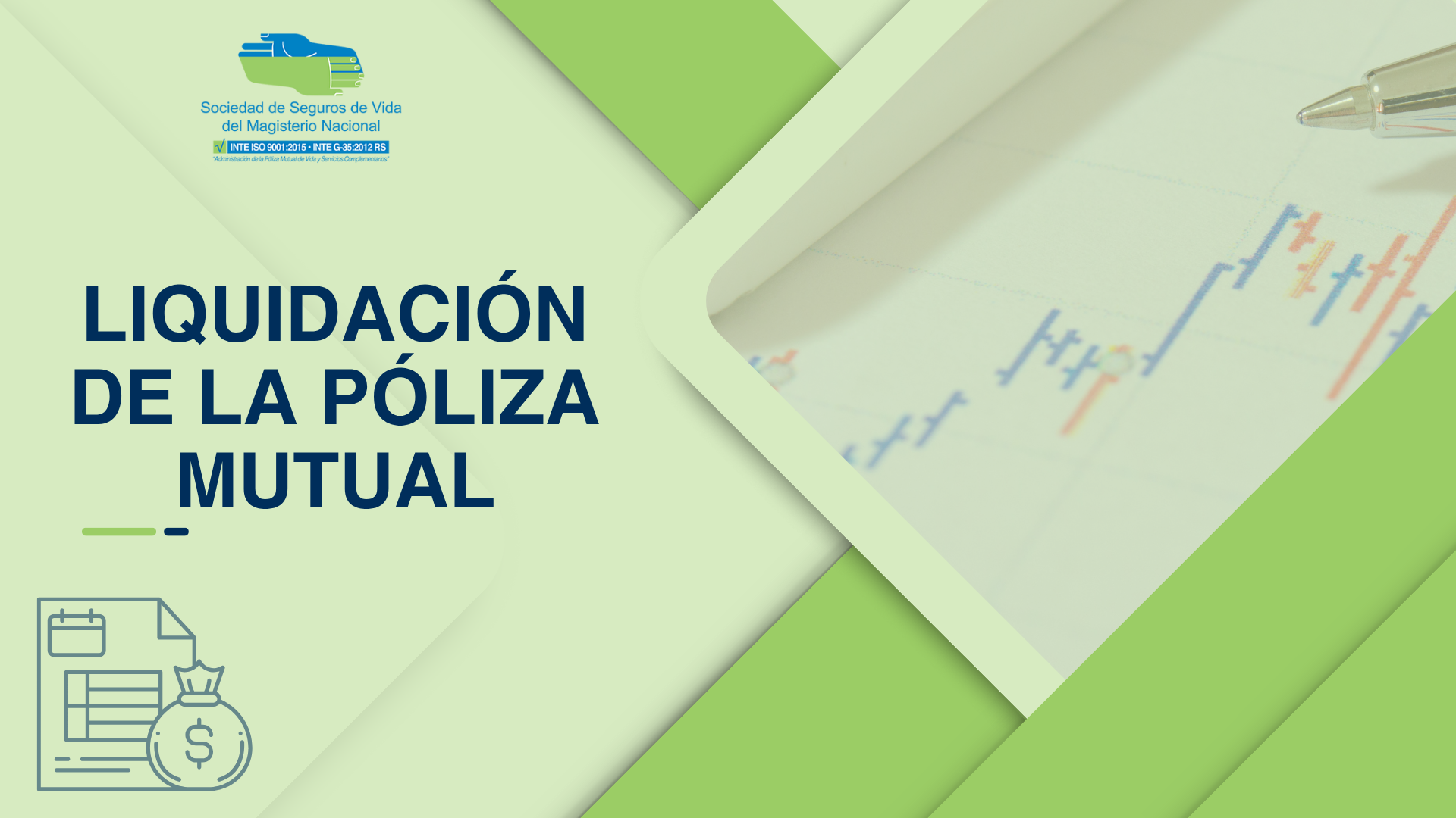 Liquidación de la Póliza Mutual